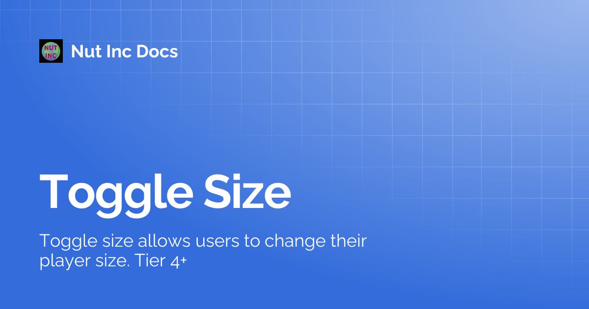 Toggle Size | Nut Inc Docs